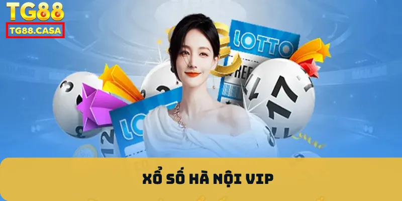 Xổ số Hà Nội VIP